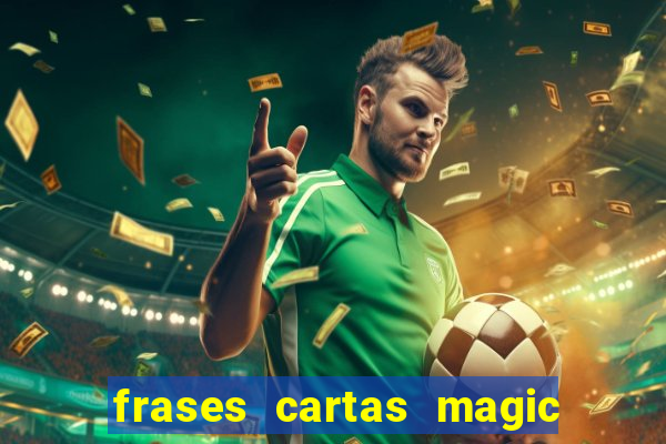 frases cartas magic the gathering